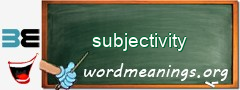 WordMeaning blackboard for subjectivity